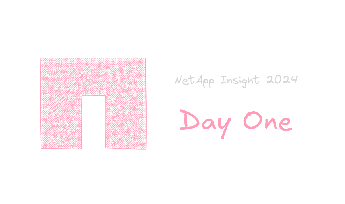 NetApp Insight 24 - Day 1