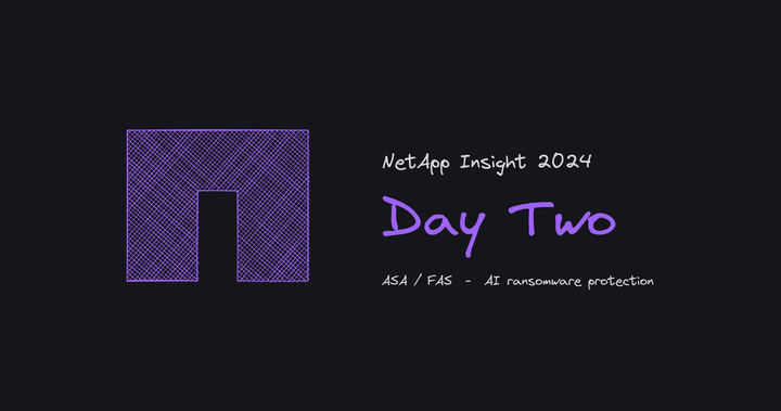 NetApp Insight 24 - Day 2